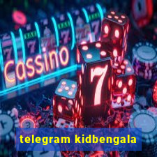 telegram kidbengala